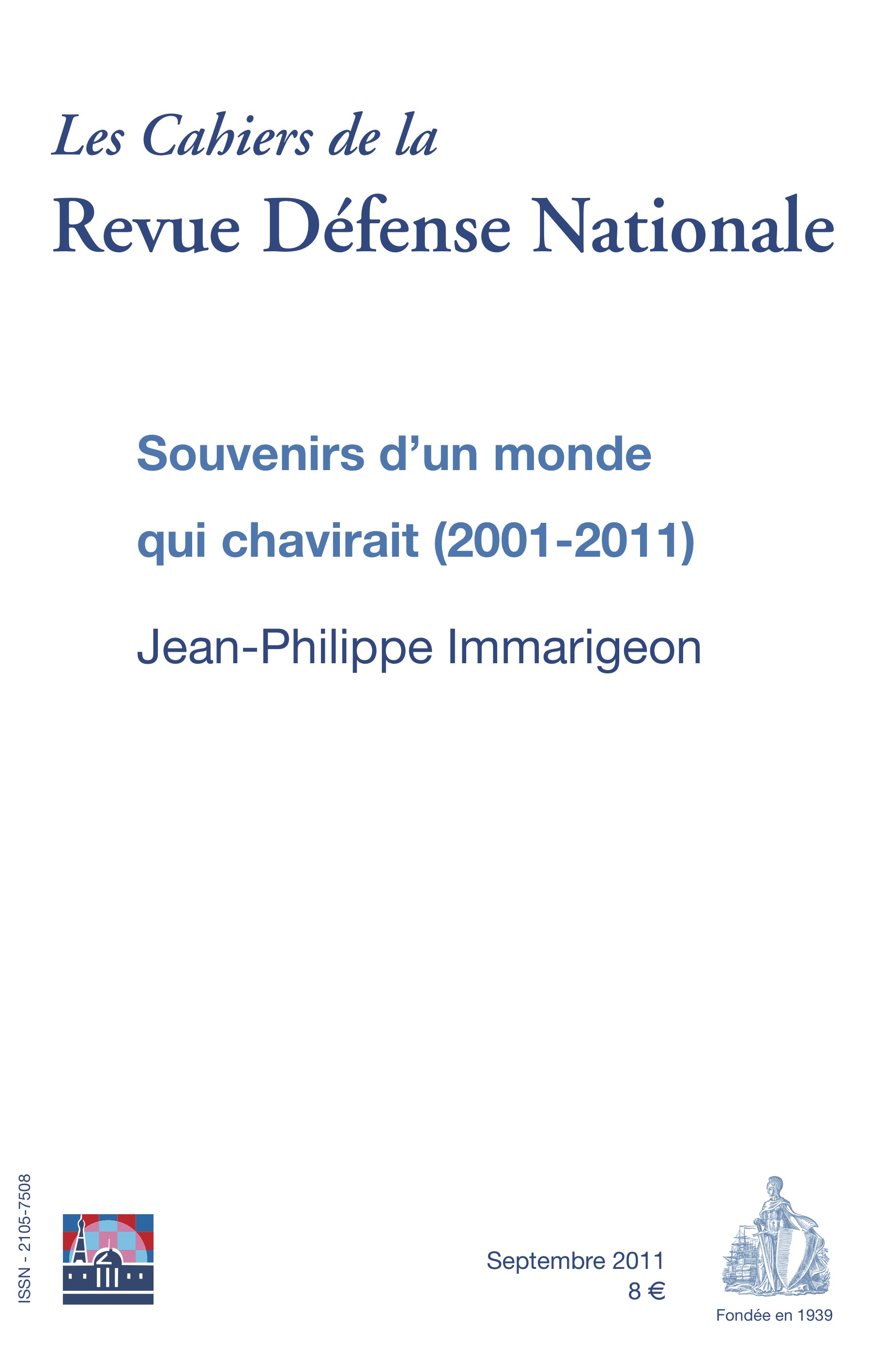 CAH015 - Souvenirs d'un monde qui chavirait (2001-2011)